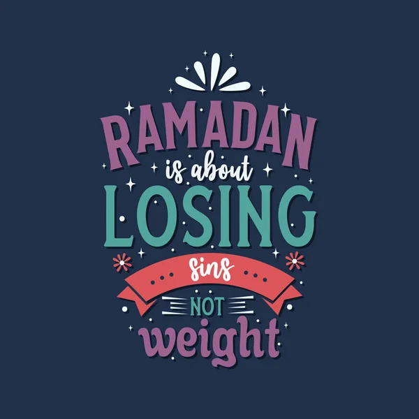 Ramadán Acerca Pérdida Pecados Peso Musulmán Mes Sagrado Citar Las — Vector de stock