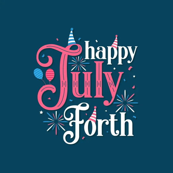 Happy July Fourth Happy Independence Day Lettering Vetor Grátis — Vetor de Stock