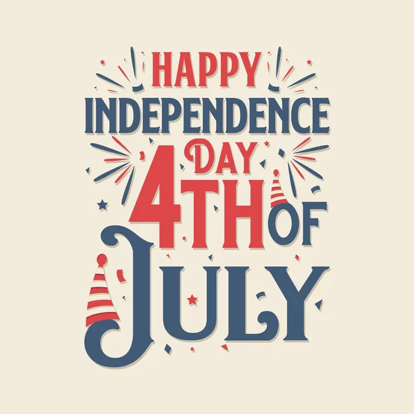 Feliz Dia Independência Julho Feliz Dia Independência Lettering Free Vector —  Vetores de Stock