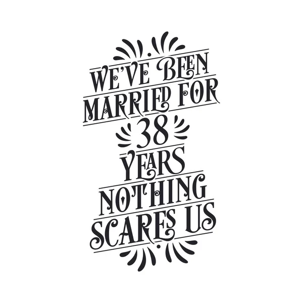 Wir Sind Seit Jahren Verheiratet Nichts Macht Uns Angst Jahrestag — Stockvektor