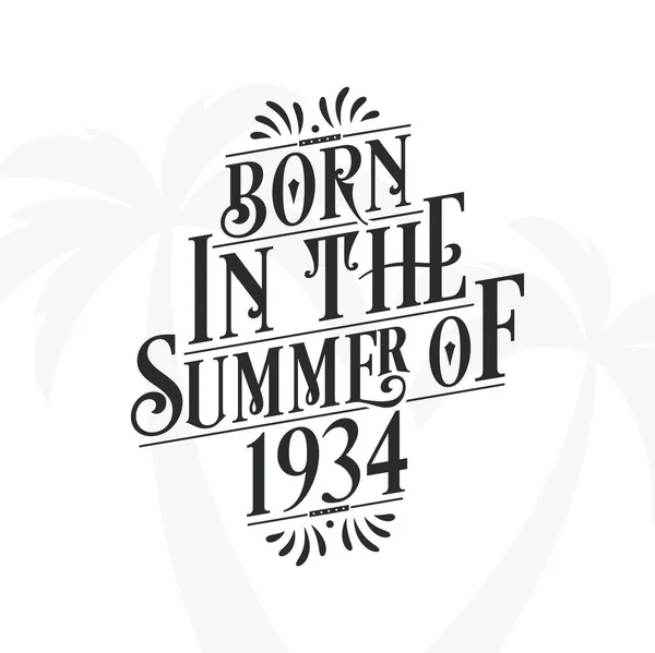 Born Summer 1934 Calligraphic Lettering Birthday Quote — Stock Vector
