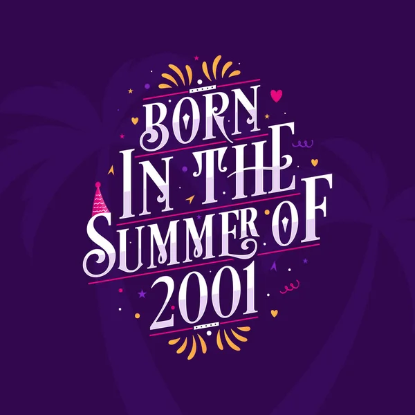 Каллиграфическая Цитата День Рождения Родилась Летом 2001 Года — стоковый вектор