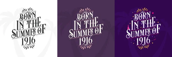 Nascido Verão 1916 Set 1916 Lettering Pacote Citação Aniversário — Vetor de Stock
