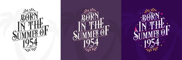 Nacido Verano 1954 Set 1954 Lettering Birthday Quote Bundle — Vector de stock