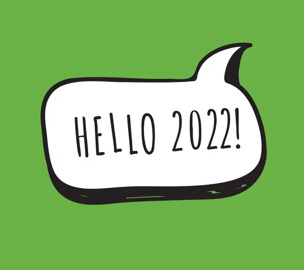 Bolhas Fala Desenhadas Mão Com Texto Sobre Ano Novo 2022 — Vetor de Stock
