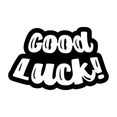 İyi şanslar siyah beyaz harfler, metin. Vektör çizimi. El çizimi mürekkep karalama simgesi.