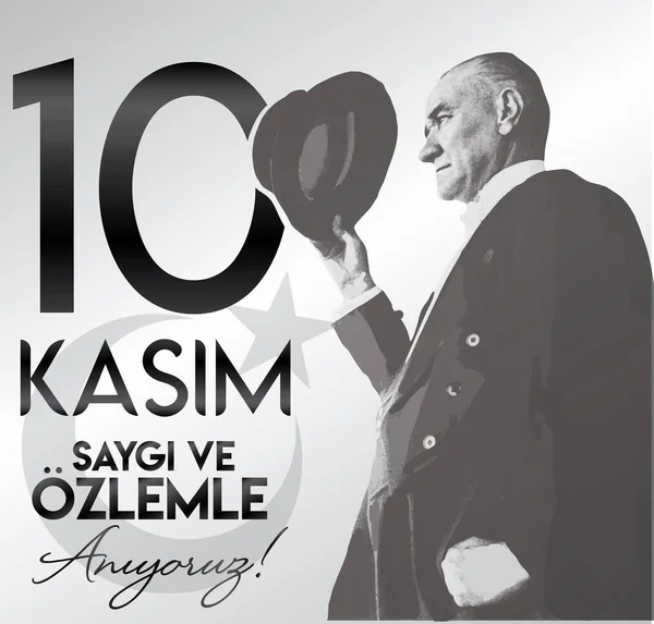 Kasim November Death Day Mustafa Kemal Ataturk First President Turkish — Stock Vector