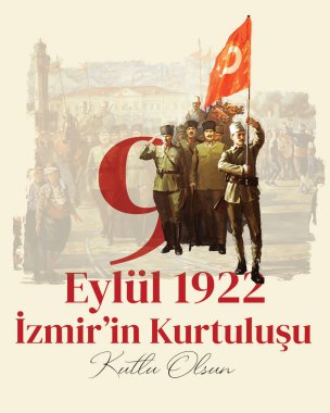 9 September 1922, Salvation of Izmir. Republic of Turkey National Celebration Card Turkish: 9 Eylul 1922 izmir'in Kurtulusu kutlu olsun clipart