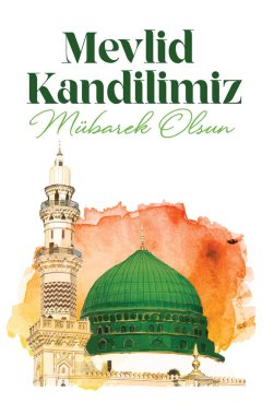 Mevlid Kandilimiz Mubarek olsun. Translate: Mawlid Al Nabi greeting islamic day