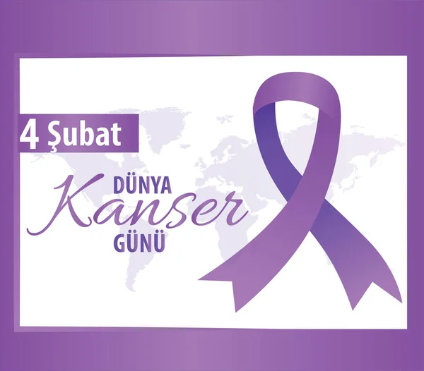 February 4Th World Cancer Day Turkish Subat Dunya Kanser Gunu — Stock vektor
