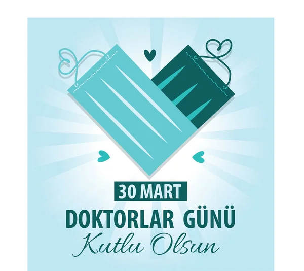 March Happy World Doctors Dayturkish Mart Dunya Doktorlar Gunu Kutlu — Vettoriale Stock