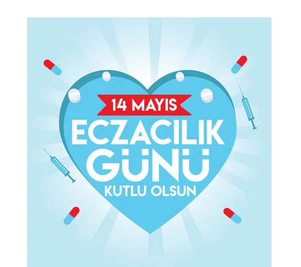 May Happy Pharmacist Day Turkish Mayis Eczacilik Gunu Kutlu Olsun — Vettoriale Stock