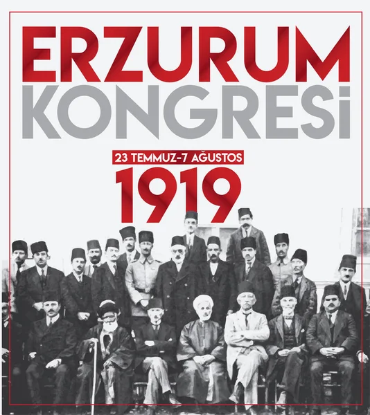 Erzurum Congress July August 1919 Turkish Erzurum Kongresi Temmuz Agustos — Vettoriale Stock