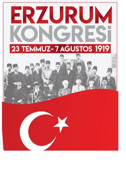 Erzurum Congress July August 1919 Turkish Erzurum Kongresi Temmuz Agustos — 스톡 벡터
