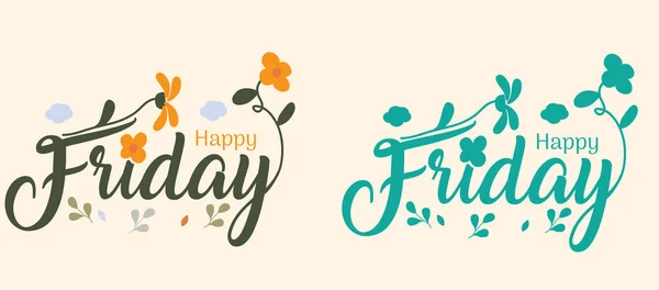 Happy Friday Handwritten Floral Illustrations Decorated Design — Stok Vektör