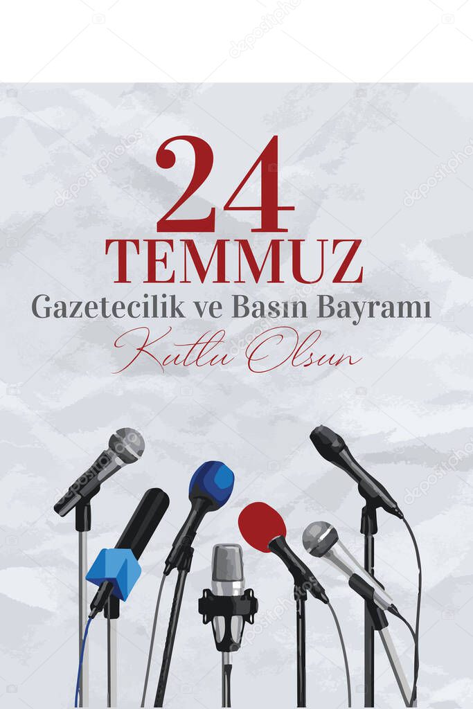 Happy 24 july journalists and press day Turkish: 24 temmuz gazeteciler ve basin bayrami kutlu olsun