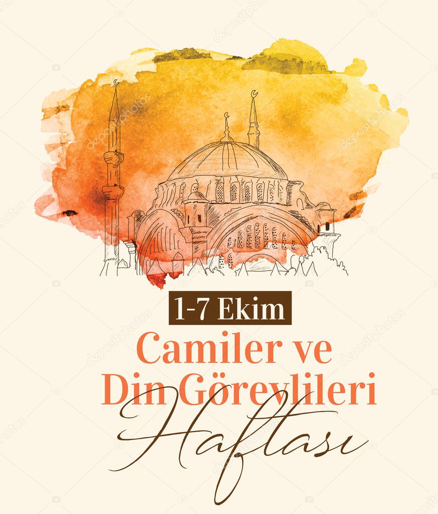 October 1-7 is the week of mosques and religious officials. turkish: 1-7 ekim camiler ve din gorevlileri haftasi