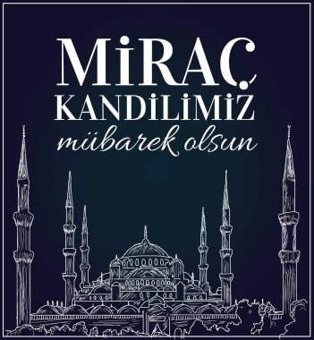 Mirac Kandilimiz Mubarek olsun. Mirac Kandili Kutlu olsun. Müslüman bayramı, ziyafet. Dini günler. Mirac