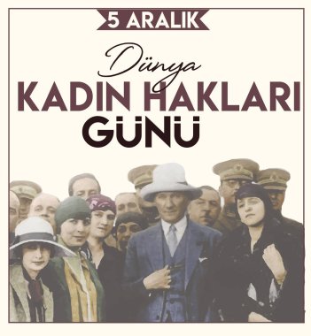 5 Aralik Kadin Haklari gunu. Translation: 5 December Womens Rights Day