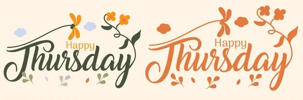 Happy Thursday Handwritten Floral Illustrations Decorated Design — Stok Vektör