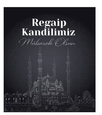 Müslüman bayramı, ziyafet. İslami kutsal gece konsept vektörü. Çeviri: Kutsanmış Regaip Kandil 'imiz (Regaip Kandil beş İslam gecesinden biridir))