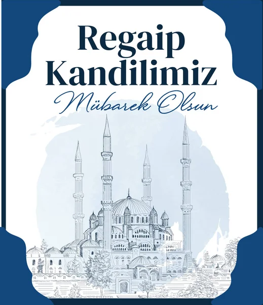 Müslüman bayramı, ziyafet. İslami kutsal gece konsept vektörü. Çeviri: Kutsanmış Regaip Kandil 'imiz (Regaip Kandil beş İslam gecesinden biridir))