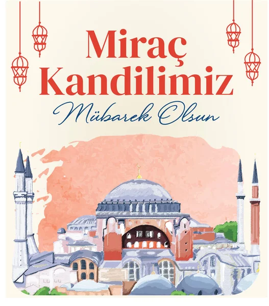 Mirac Kandilimiz Mubarek Olsun Mirac Kandili Kutlu Olsun Fiesta Musulmana — Archivo Imágenes Vectoriales