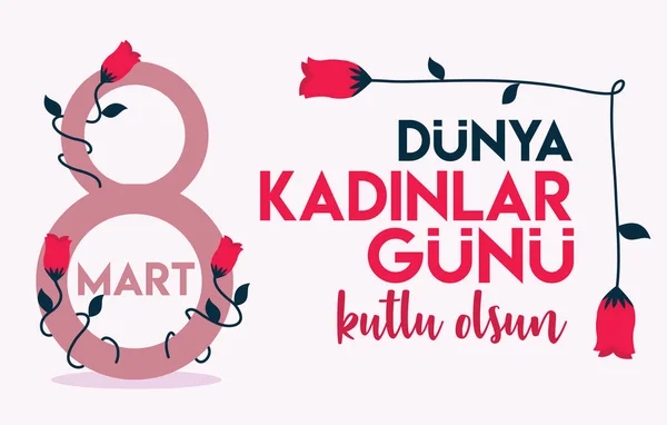Marca Międzynarodowy Dzień Kobiet Tłumaczenie Mart Dunya Kadinlar Gunu — Wektor stockowy