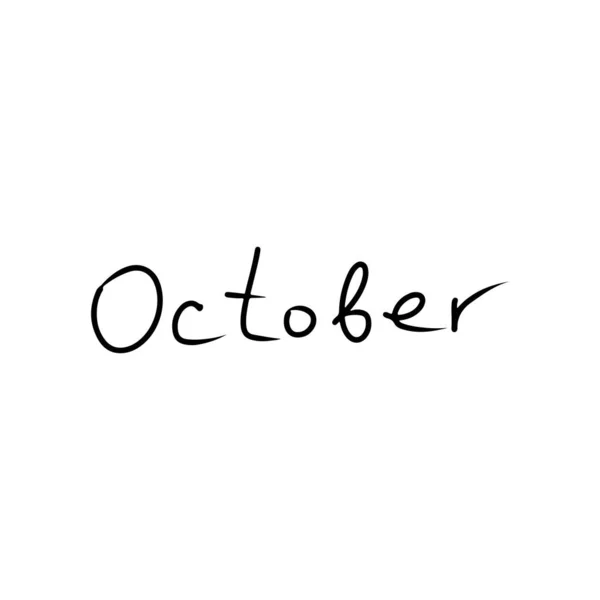 Hand Written October Month Symbol Autumn Vibes Education Hand Drawn — Archivo Imágenes Vectoriales