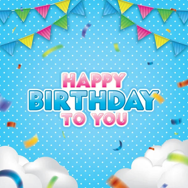 Barevné Happy Birthday Greeting Clouds Confettis Flags Blue Background Vector — Stockový vektor