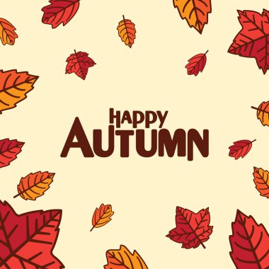 Happy Autumn Background with Orange and Red Leaves Vector Design