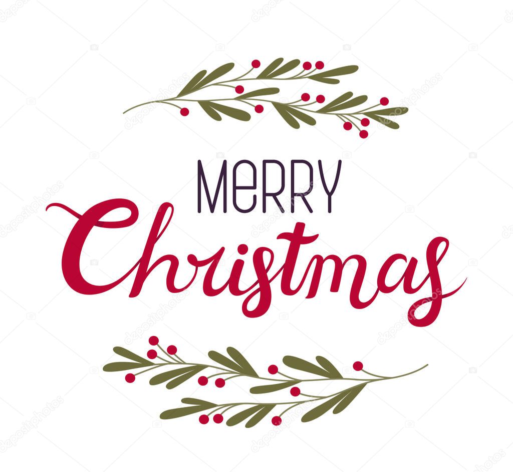 Classic minimalistic card with the inscription Merry Christmas. Lettering decorated with mistletoe branches isolated on white background. Cartoon vector illustration.