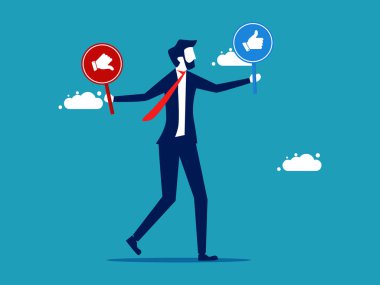 Decide whether you like it or not. Businessman holding a like and dislike sign vector