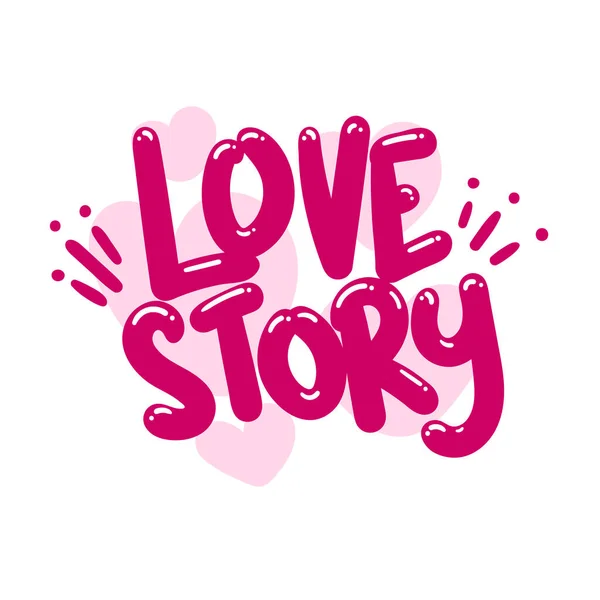 Love Story Quote Text Typography Design Graphic Vector Illustration - Stok Vektor