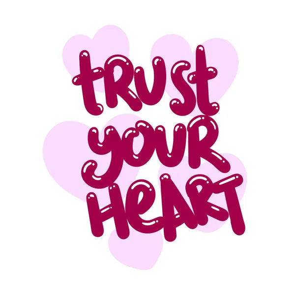 Confíe Corazón Cita Texto Tipografía Diseño Gráfico Vector Ilustración — Vector de stock