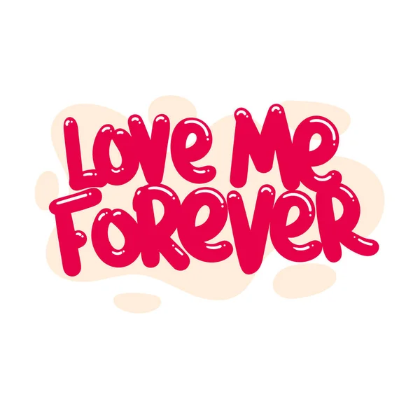 Love Forever Quote Text Typography Design Graphic Vector Illustration — Stock Vector