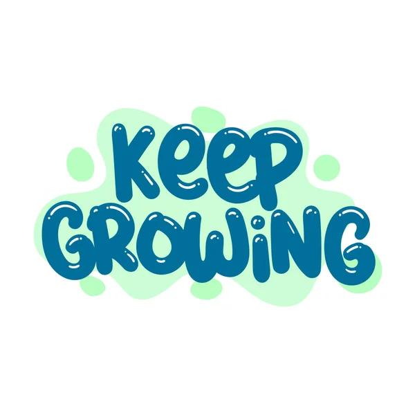 Keep Growing Quote Text Typography Design Graphic Vector Illustration — Wektor stockowy