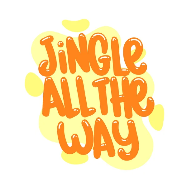 Jingle All Way Quote Text Typography Design Graphic Vector Illustration — Vector de stock