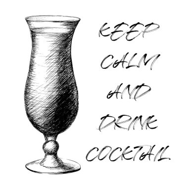 Vektör monokrom el çizimi çizimi, el çizimi kokteyl bardağının bir ifadesi. Sakin ol ve beyaz üzerine izole edilmiş kokteyl harfi..
