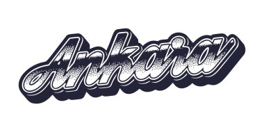 Ankara 'nın eski üç boyutlu grafik tarzında şehir adı