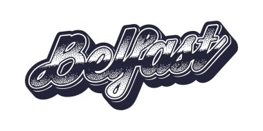 Geçmişe dönük üç boyutlu grafik tarzında Belfast şehir adı