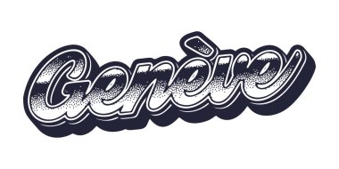 Geçmişe dönük üç boyutlu grafik tarzında Cenevre şehrinin adı