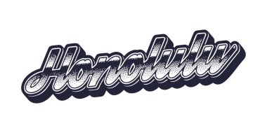 Geçmişe dönük üç boyutlu grafik tarzında Honolulu şehir adı