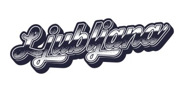 Ljubljana şehir adı retro üç boyutlu grafik tarzında