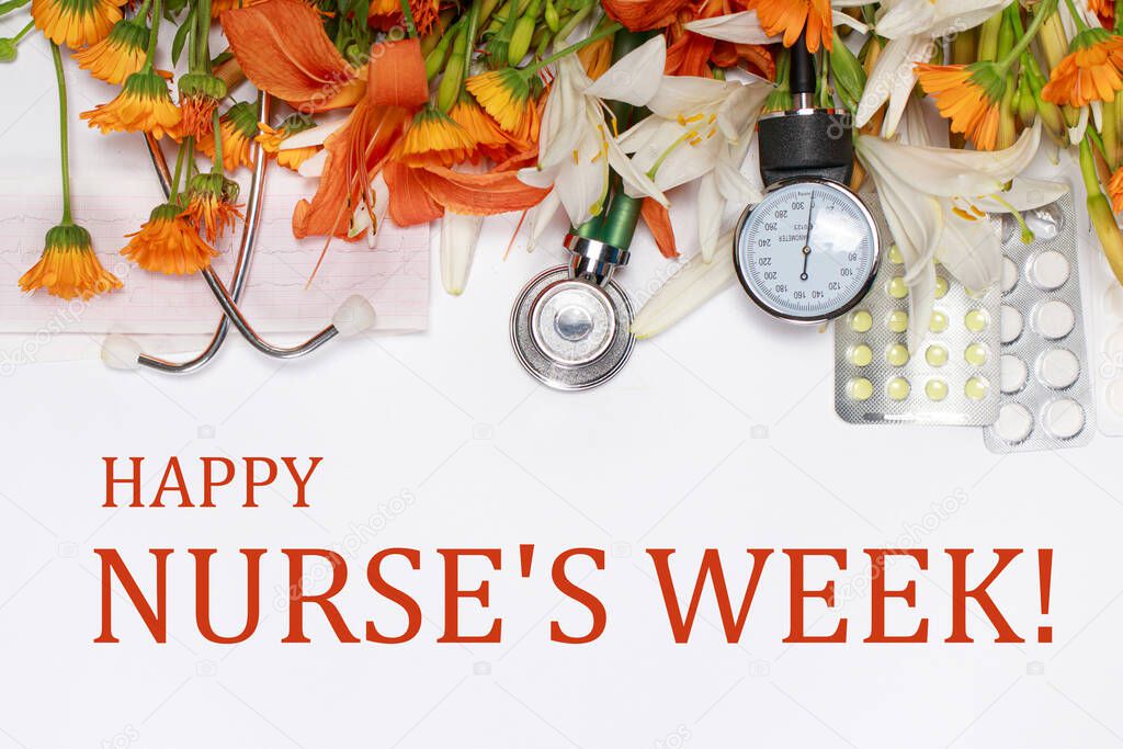 Flowers and medical devices with the text Happy Nurses Week