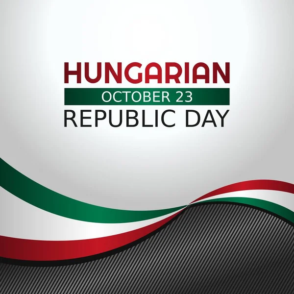 Gráfico Vetorial Dia República Húngara Bom Para Celebração Dia República —  Vetores de Stock