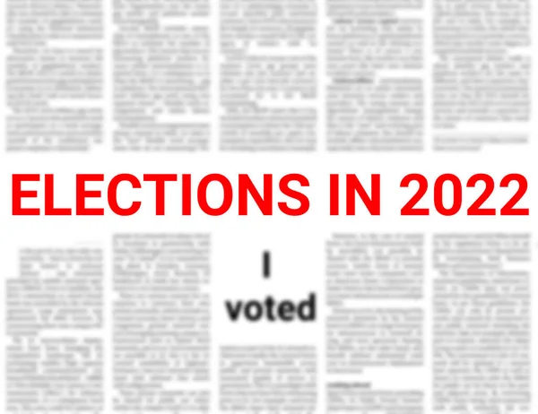 Elections 2022 Main Heading News Paper Concept Upcoming Elections 2022 — Stockfoto