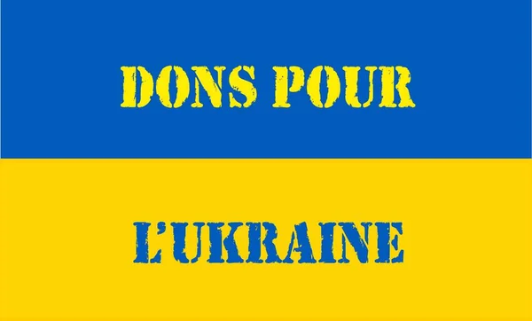 Inscription Don Pour Ukraine Français Sur Drapeau Ukrainien — Image vectorielle