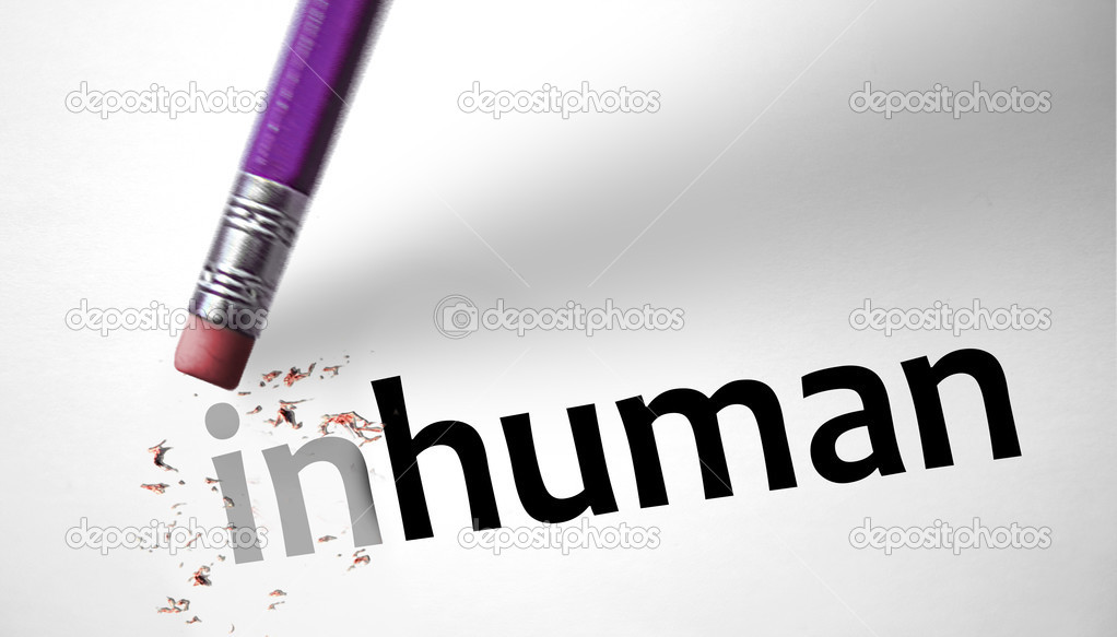 Eraser changing the word Inhuman for human 