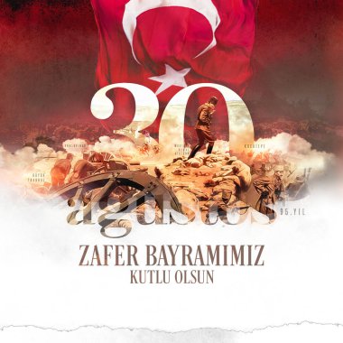30 Agustos Zafer Bayrami Kutlu Olsun. August 30 celebration of victory and the National Day in Turkey. (Translation: Happy august 30 victory and the national day)